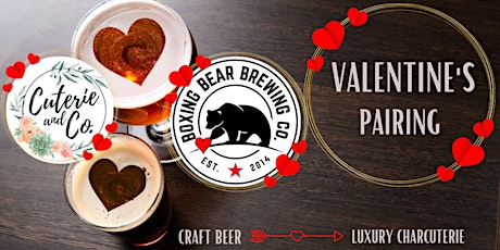 A Boxing Bear Valentine's Pairing with Cuterie & Co.