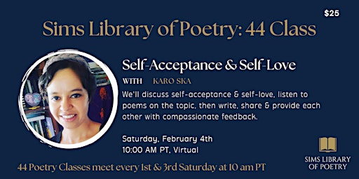 44 Poetry Class: Self-Acceptance & Self-Love