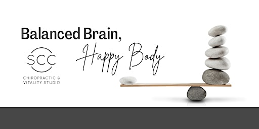 Balanced Brain, Happy Body