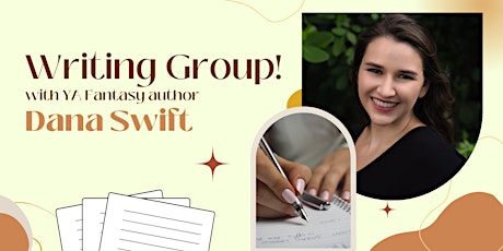 In-Person: Writing Group with Dana Swift!