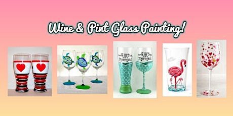 Valentine's Wine & Pint Glass Painting at Fusion