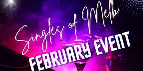 Singles Of Melbourne Party February! Deluxe Moonee Ponds primary image