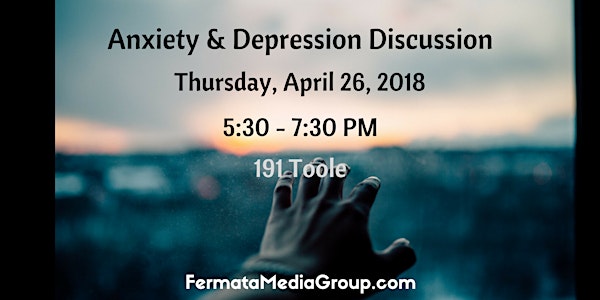 Anxiety & Depression Discussion