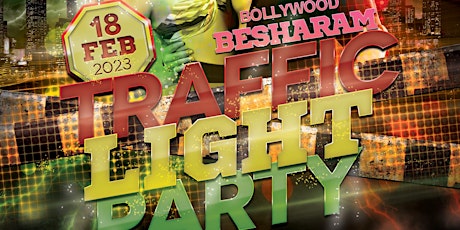 Wicked Karma's Bollywood Besharam Traffic Light Party