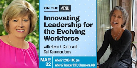 On the Menu: Innovating Leadership for the Evolving Workforce