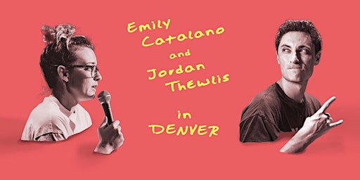 Emily Catalano and Jordan Thewlis Live in Denver
