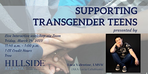 Supporting Transgender Teens: Workshop for Clinicians