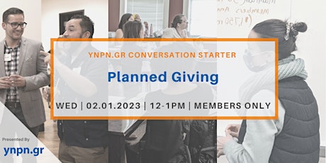 YNPN-GR Conversation Starter: Planned Giving