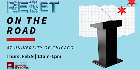 Reset on the Road: Election Week - University of Chicago