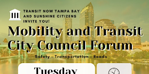 Mobility and Transit  City Council Forum