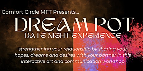 Dream Pot: Date Night Experience