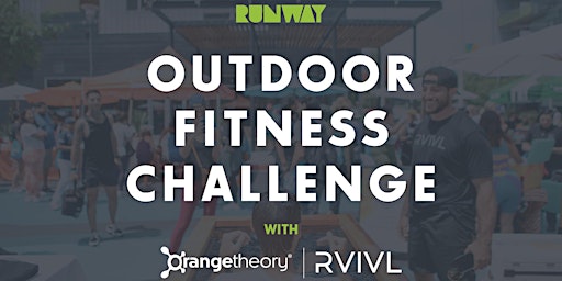 Outdoor Fitness Challenge with Orangetheory & RVIVL