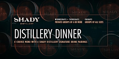 Distillery Dinner & Tour