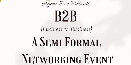 B2B-Business to Business |  A Networking SemiFormal