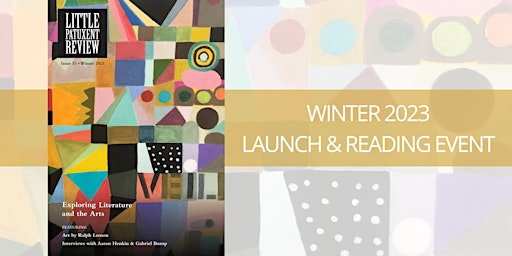 Little Patuxent Review: Winter 2023 Launch & Reading [IN PERSON RSVP]