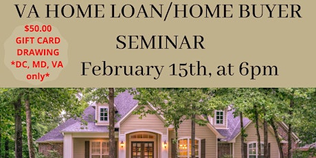 VA Home Loan / Home Buyer Seminar