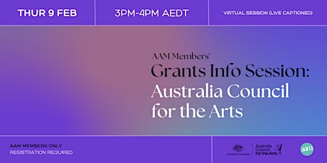 Grants Info Session: Australia Council for the Arts (for AAM Members)