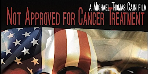 Not Approved For Cancer Treatment Film