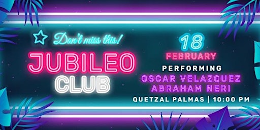 Jubileo Club (February)