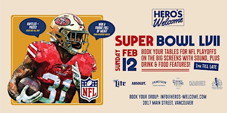 SUPER BOWL LVII - LIVE AT HERO'S WELCOME