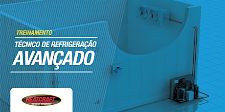 Imagem principal do evento Treinamento Técnico de Refrigeração Avançado Heatcraft - Maio 2018