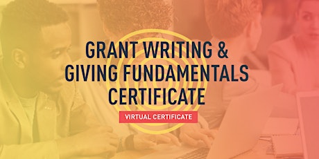 Grant Writing & Giving Fundamentals Certificate (4 sessions)