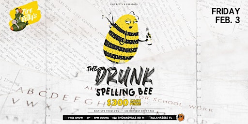 Drunk Spelling Bee SIGN UPS