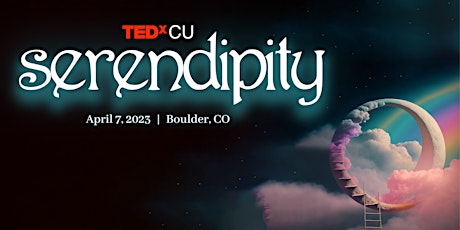 TEDxCU 2023: Serendipity