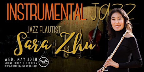 Instrumental Jazz Night Featuring Jazz Flautist Sara Zhu!