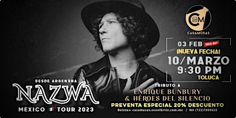NAZWA Tour México 2023 | Tributo Bunbury & Héroes del Silencio