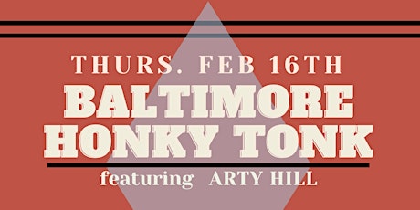 Baltimore Honky Tonk: featuring Arty Hill