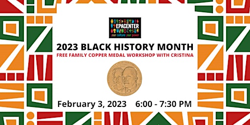 EPACENTER Black History Month Celebration - Make Freedom Medals w/Cristina