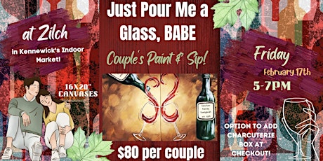 Just Pour Me a Glass, Babe COUPLE'S Paint & Sip!