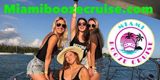 Primaire afbeelding van Official Miami Booze Cruise℠ | Miamiboozecruise.com