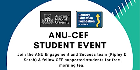 Country Education Foundation (CEF) ANU Morning Tea Welcome Event primary image