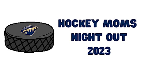 Hockey Moms Night Out 2023