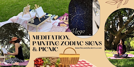 Meditation, Painting the Zodiac Signs and Picnic