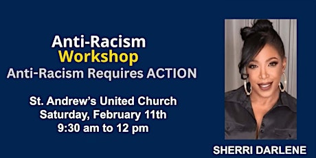 Anti-Racism Workshop - Anti-Racism Requires ACTION