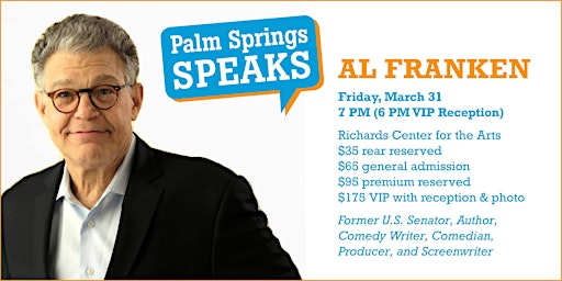 Palm Springs Speaks presents an Evening with Al Franken