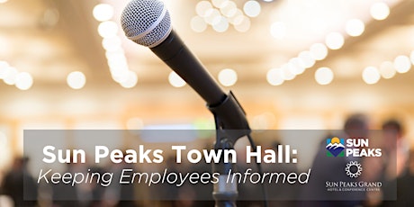 Sun Peaks Town Hall: Keeping Employees Informed