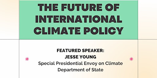 The Future of International Climate Policy: Jesse Young