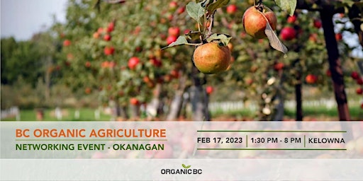 BC Organic Agriculture Networking Event - Okanagan