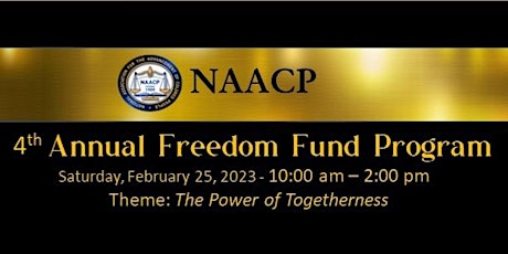 NAACP Pomona Valley Branch  - 4th Annual Freedom Fund Event