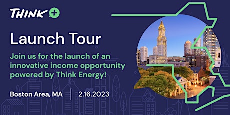 Think+ Launch Tour: Greater Boston, Massachusetts