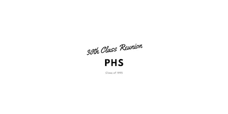 30th Class Reunion Puyallup High School Class of 1993