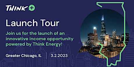Think+ Launch Tour: Greater Chicago, Illinois