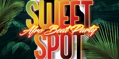 Sweet Spot: Afro Beat Party for Women Loving Women