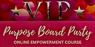 VICTORIOUS IN PURPOSE (VIP) ONLINE WOMEN'S EMPOWERMENT  COURSE primary image