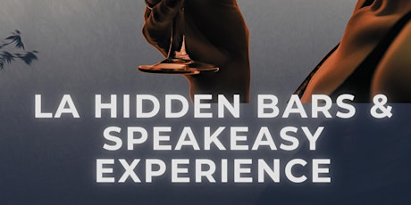 LA Hidden Bars & Speakeasy Experience ✨
