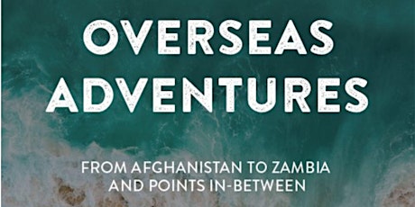 Virtual Book Launch - "Overseas Adventures" by Arthur Shears